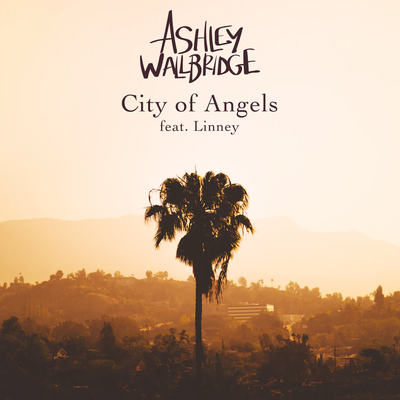 City of Angels By Ashley Wallbridge, Linney's cover