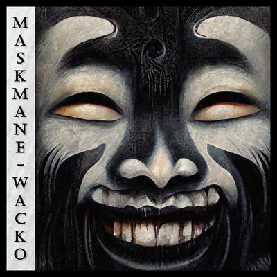 Wacko By Maskmane's cover