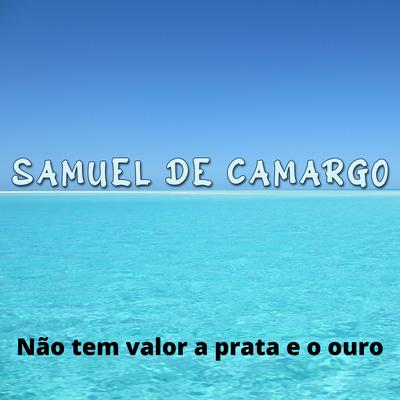 Que Bela Herança By Samuel de Camargo's cover