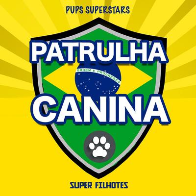 Patrulha Canina, Super Filhotes's cover
