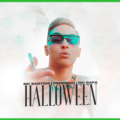 Halloween By MC Sartori, Mc Pedrinho, Mc Rafa's cover