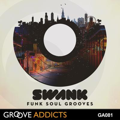 Swank - Funk Soul Grooves's cover