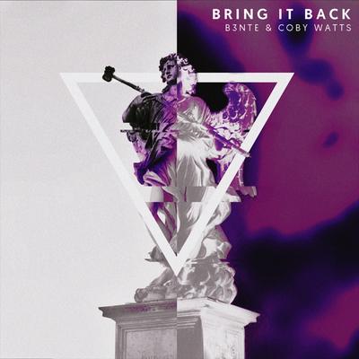 Bring It Back By B3nte, Coby Watts's cover