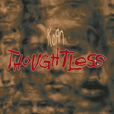 Thoughtless (Dante Ross Remix) By Dante Ross, Korn's cover