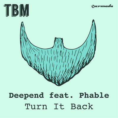 Turn It Back By Deepend, Phable's cover