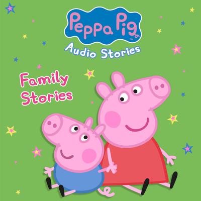 Peppa Pig: Family Stories's cover