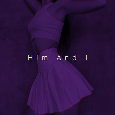 Him And I (Speed)'s cover