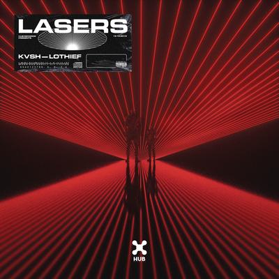 Lasers By KVSH, LOthief's cover