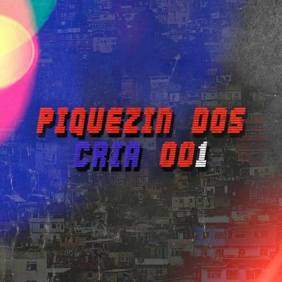 Piquezin Dos Crias 001 By Dj Rayan, dj kaio lopes's cover
