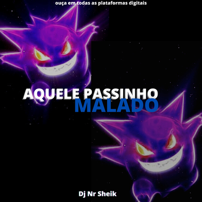 Mtg Aquele Passinho  Malado's cover