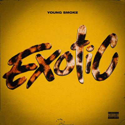 Exotic By Young Smoke's cover