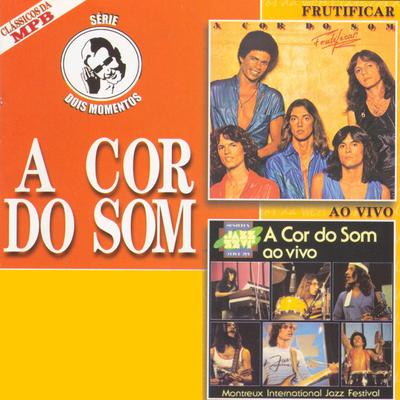 Abri a porta By A Cor do Som's cover
