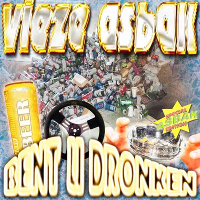 Bent U Dronken's cover