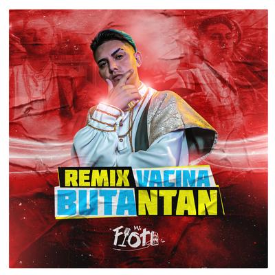 Vacinabutantan (Remix) By MC Fioti's cover