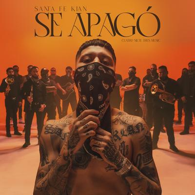 Se Apagó By Santa Fe Klan's cover