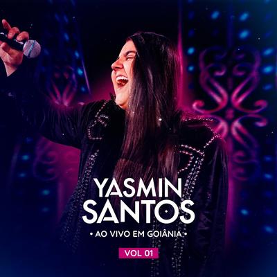 Seja um Fenômeno (Ao Vivo) By Yasmin Santos's cover