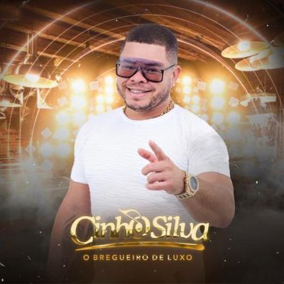 Apaga Que Dá Tempo By Cinho Silva Oficial's cover