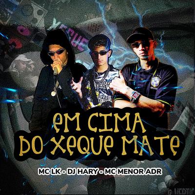 Em Cima do Xeque Mate's cover