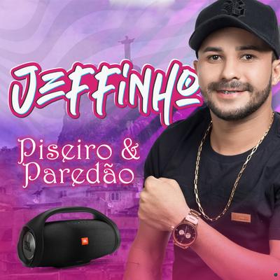 Piseiro Internacional By Jeffinho Costa's cover