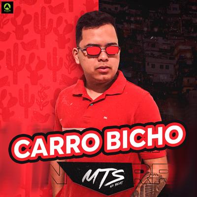 Carro Bicho (feat. Alysson CDs Oficial) (feat. Alysson CDs Oficial) By MTS No Beat, Alysson CDs Oficial's cover