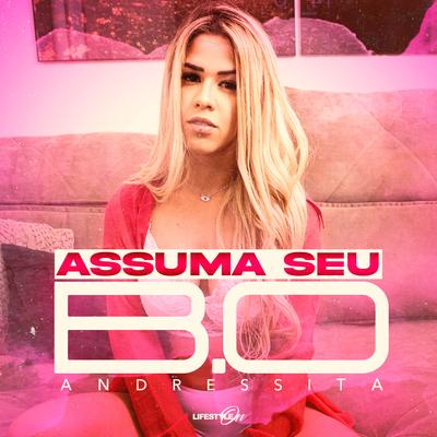 Assuma Seu B.O By Andressita's cover