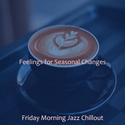 Friday Morning Jazz Chillout's cover