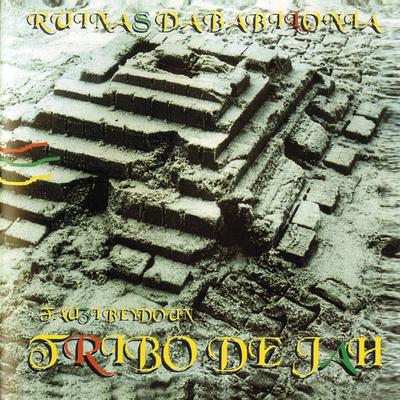 Ruínas da Babilônia By Tribo De Jah's cover