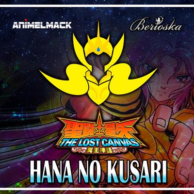 Hana No Kusari (Saint Seiya the Lost Canvas) [feat. Maggie Vera & Berioska] By Animelmack, Maggie Vera, Berioska's cover