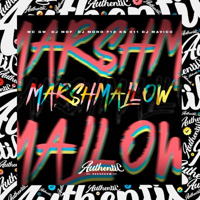 Marshmallow (feat. Mc Gw, DJ MONO F12 & DJ MAVICC) (feat. Mc Gw, DJ MONO F12 & DJ MAVICC)'s cover