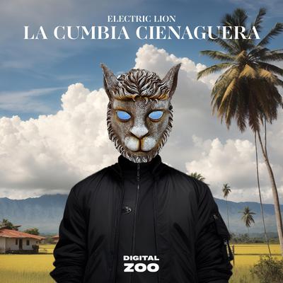 La Cumbia Cienaguera By Electric Lion's cover