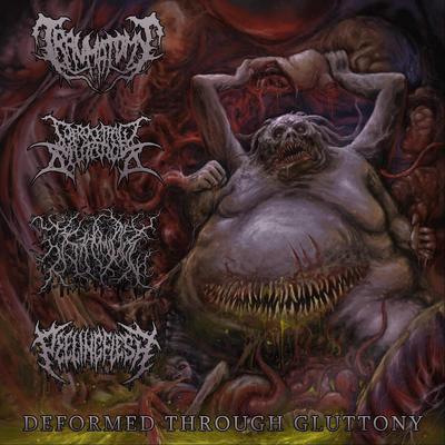 Deformed Through Gluttony's cover