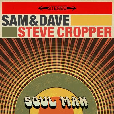 Soul Man (Instrumental Version) By Sam & Dave, Steve Cropper's cover