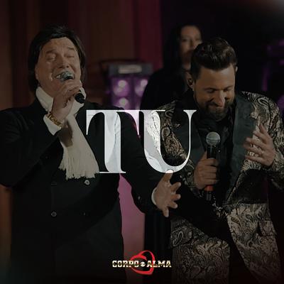 Tu (Corpo e Alma 50 Anos)'s cover