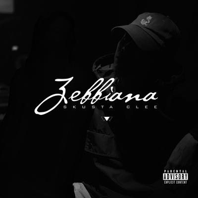 Zebbiana By Skusta Clee's cover