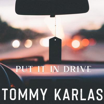 The Kind You Write Songs About By Tommy Karlas's cover