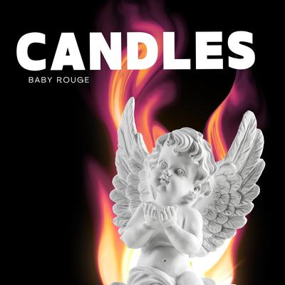 Candles By Baby Rouge's cover