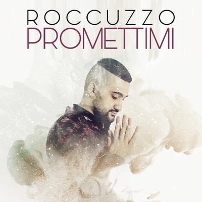 Promettimi By Roccuzzo's cover