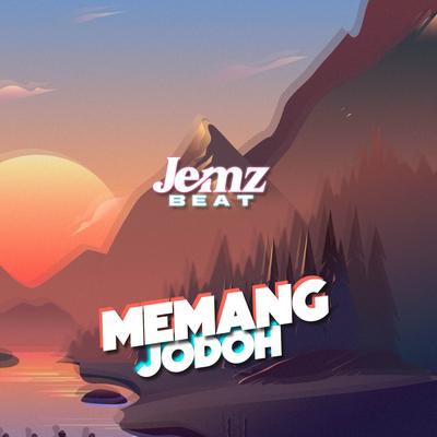 Memang Jodoh's cover