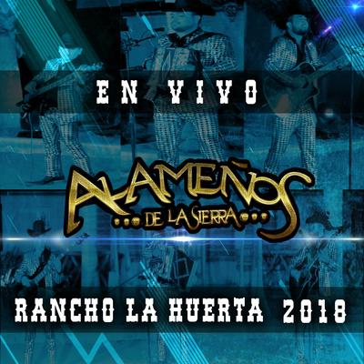 En Vivo Rancho La Huerta 2018's cover