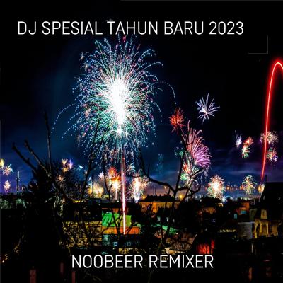 Dj Spesial Tahun Baru 2023's cover