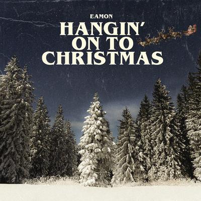 Hangin' On To Christmas's cover