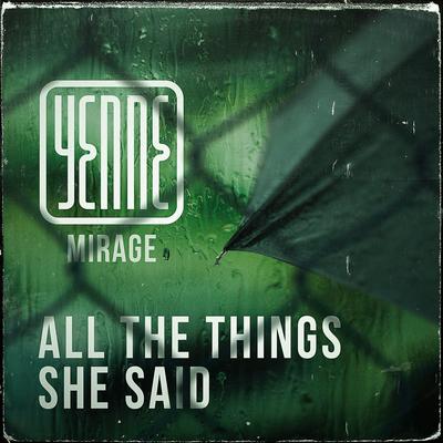 All the Things She Said By Yenne, Mirage's cover