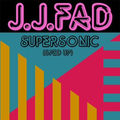 Supersonic (Re-Recorded - Slowed + Reverb) By J.J. Fad's cover