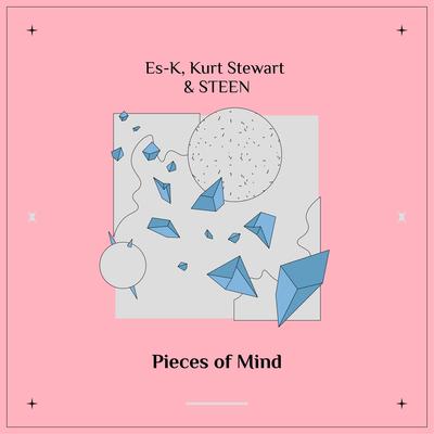 Pieces of Mind By Es-K, Kurt Stewart, STEEN's cover