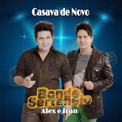 Casava de Novo By Bonde Sertanejo's cover