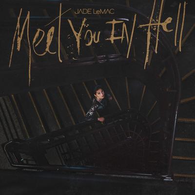 Meet You in Hell By Jade LeMac's cover