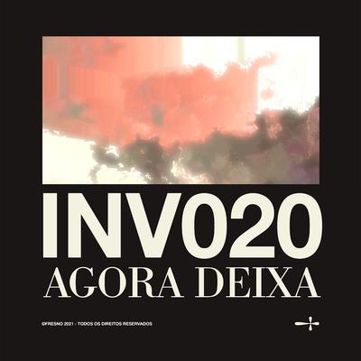 INV020: AGORA DEIXA By Fresno's cover