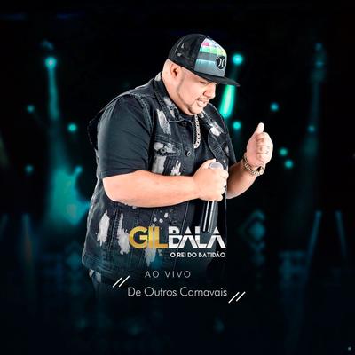 Decolando (Ao Vivo) By Gil Bala's cover