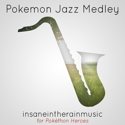 Pokémon Jazz Medley By Insaneintherainmusic's cover