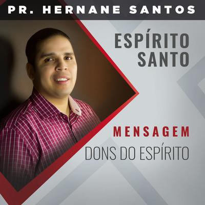 Dons do Espírito Parte 1 By Pastor Hernane Santos's cover